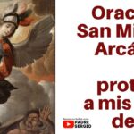 oración san miguel arcángel para los hijos rebeldes